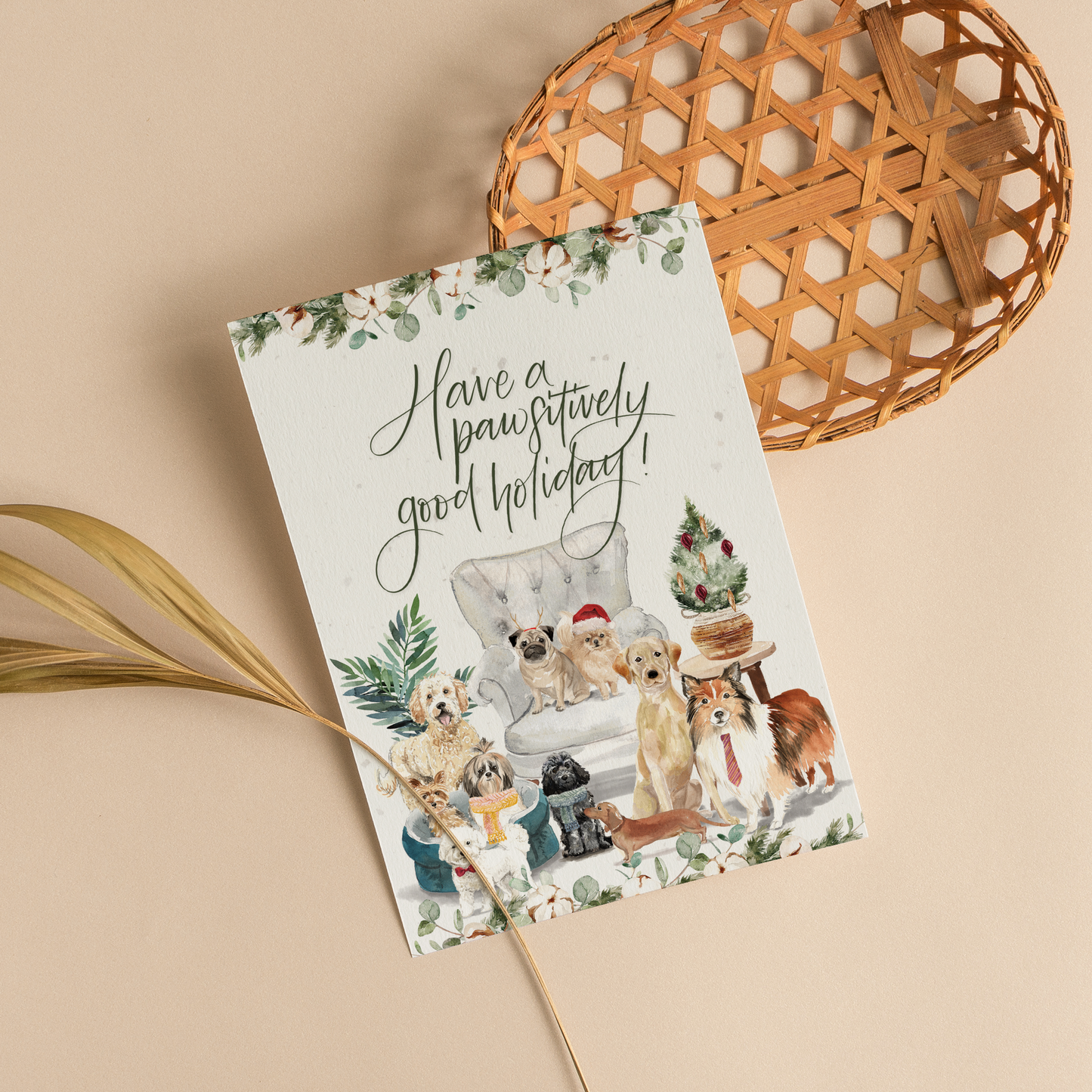 Have A Pawsitively Good Holiday Greeting Card