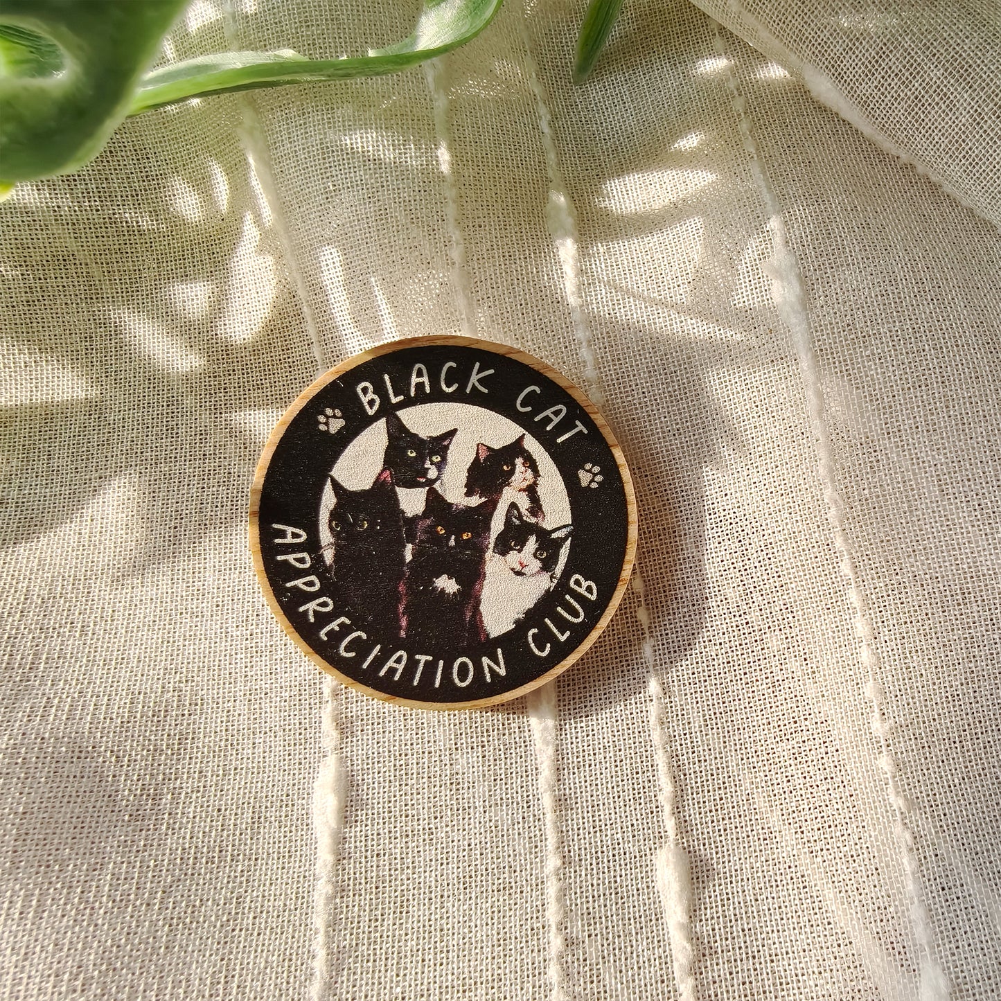 Black Cat Appreciation Club Wooden Pin