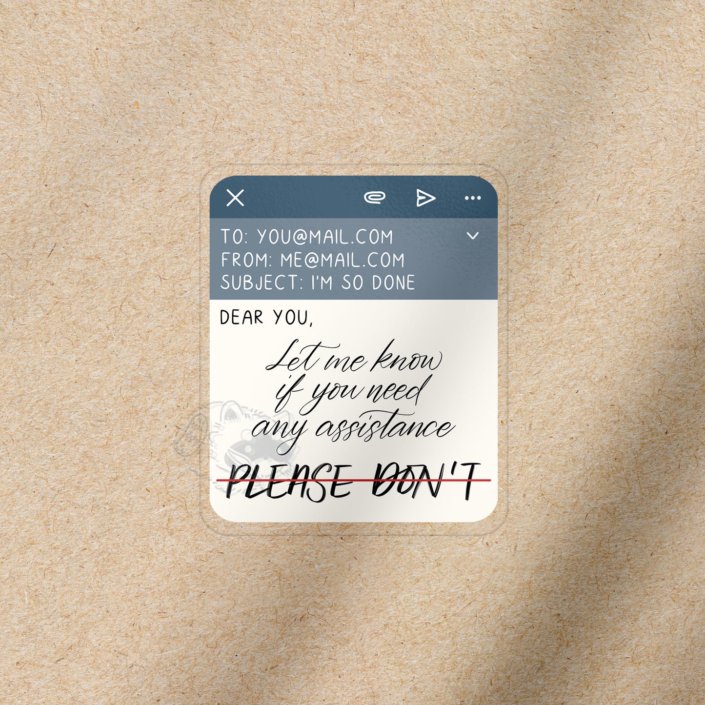 If You Need Assistance - Transparent Vinyl Sticker