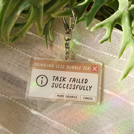 Drinking Less Bubble Tea - Task Failed Keychain