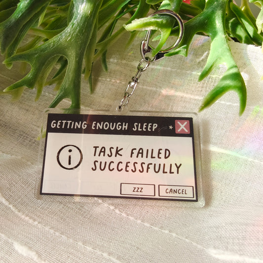 Getting Enough Sleep - Task Failed Keychain