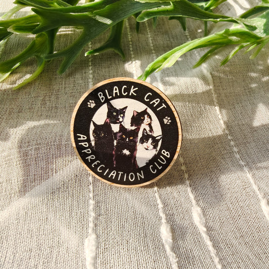Black Cat Appreciation Club Wooden Pin