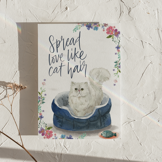 Spread Love Like Cat Hair Print