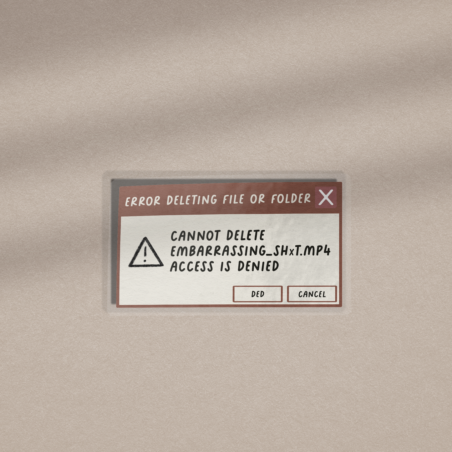 Embarrassing Shit PC Error - Transparent Vinyl Sticker