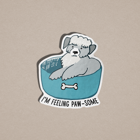 I'm Feeling Paw-some Vinyl Sticker