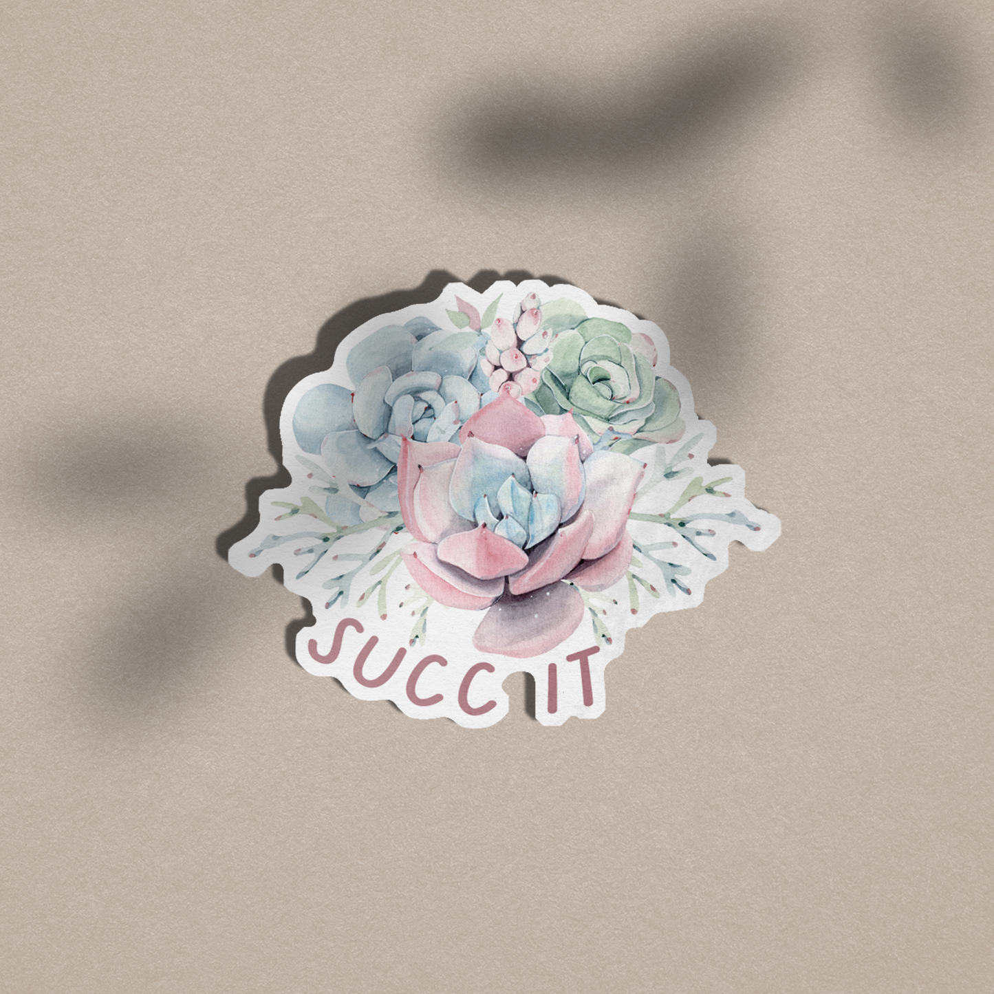 Succ It - Vinyl Sticker